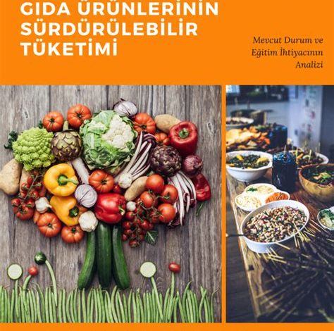 Sürdürülebilir Gıda Tüketimi ve Yerel Üretim